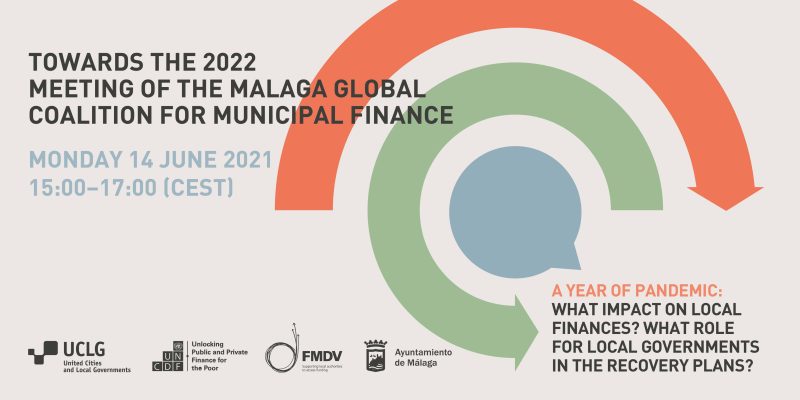 Banner for the second preparatory meeting of the Malaga Coalition for municipal finance on June 14 2021 with partner logos in the bottom left UCLG, UNCDF, FMDV and the City of Malaga